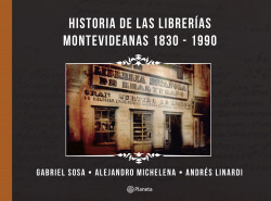 Historia de las librerías montevideanas 1830 – 1990