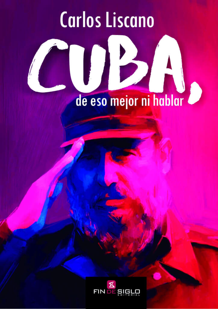 Adelanto del libro “Cuba” de Carlos Liscano