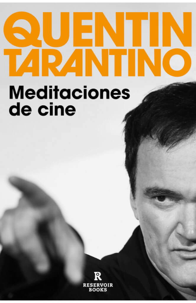 Tarantino y el placer de (leerlo) hablar de cine por Martín Imer